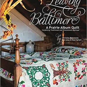 Leaving Baltimore by Christina DeArmond, Eula Lang & Kaye Spitzli NEW