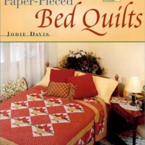 Paper-Pieced Bed Quilts by Jodie Davis for Martindale & Company NEW Book
