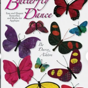 Butterfly Dance Quilt Book by Darcy Ashton NEW