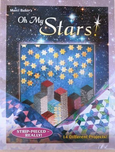 Oh My Stars Quilt Book by Marci Baker NEW