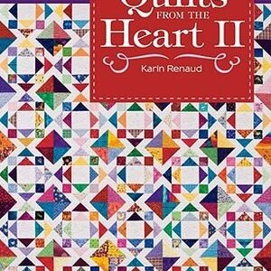 Quilts From The Heart II Book by Karin Renaud NEW